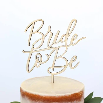 Topper за торта за сватба, дървена декорация на торта за рожден ден, бъдещата булка, сватбени аксесоари, декорация за сватбена торта, булчински душ